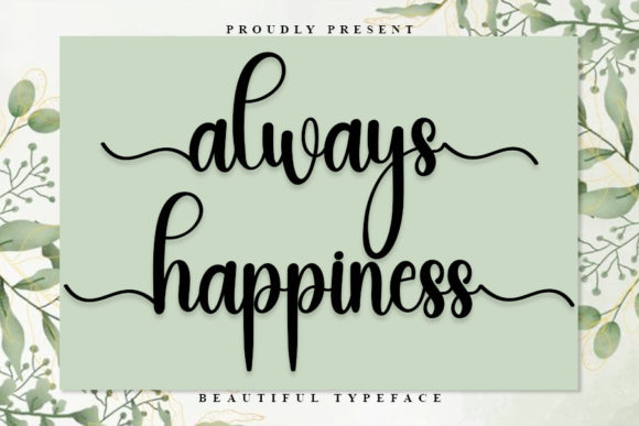 Always Happiness Font: A Handwritten Typeface for Editorial Design