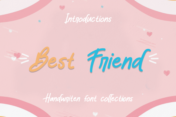 Best Friend Font: A Maker’s Guide to Handwritten Charm