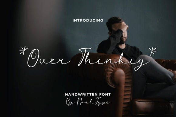 Over Thinking: A Handwritten Font for Makers